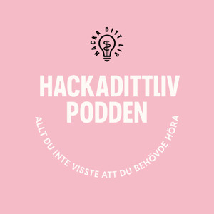 Hackadittlivpodden