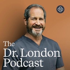 The Dr. London Podcast
