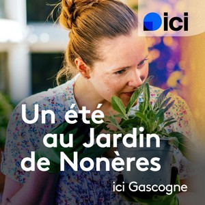 Un été au jardin de Nonères