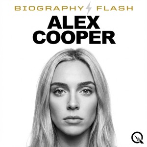 Alex Cooper - Biography Flash