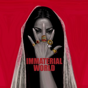 Immaterial World
