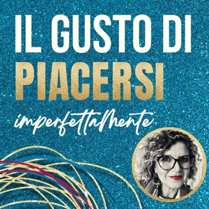 Il Gusto di Piacersi