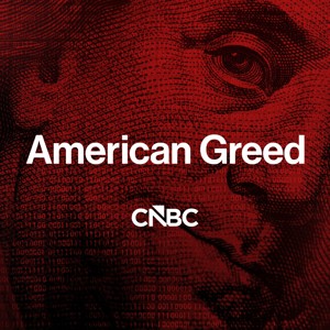 American Greed Podcast