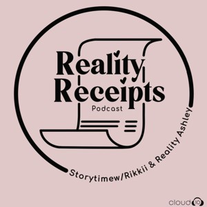 Reality Receipts Podcast