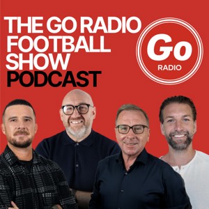 The Go Radio Football Show Podcast