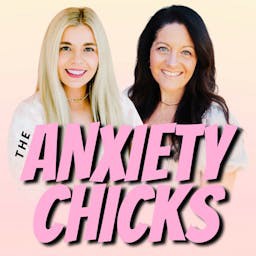 The Anxiety Chicks