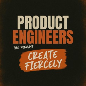 Product Engineers - Create Fiercely