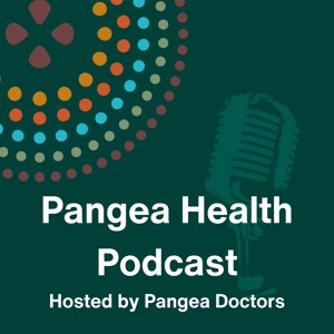 Pangea Health Podcast