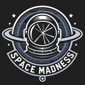 The Space Madness Podcast