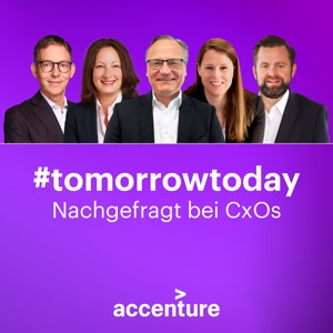 #tomorrowtoday – Nachgefragt bei CxOs