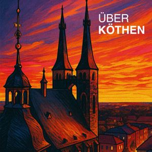ÜBER KÖTHEN