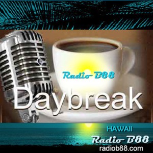 Daybreak Radio B88 Podcast