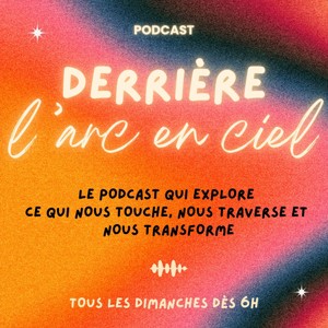 Derrière l'arc-en-ciel