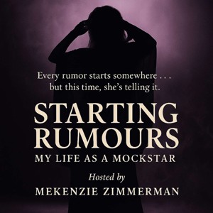 Starting Rumours: My Life as a Mockstar