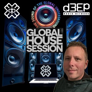 The Global House Session (Radio Show Podcast)