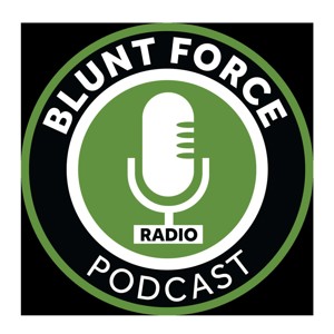 Blunt Force Podcast Radio