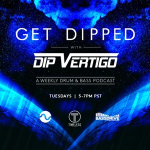 GET DIPPED w/ DIP VERTIGO