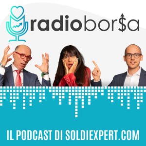 RadioBorsa - La tua guida controcorrente per investire bene nella Borsa e nella Vita