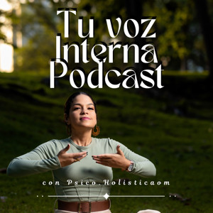 Tu voz Interna | con Milena Moreno