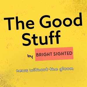 The Good Stuff by Bright Sighted