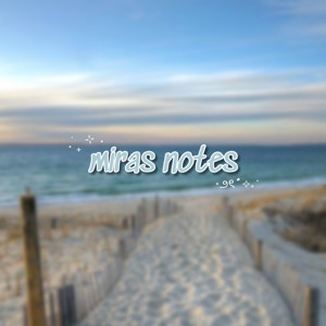 mira‘s notes