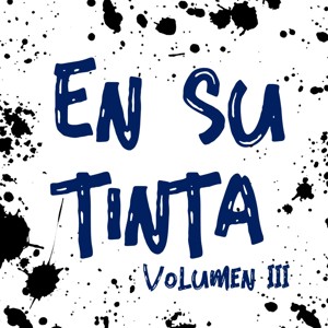 En su tinta - Volumen Tres