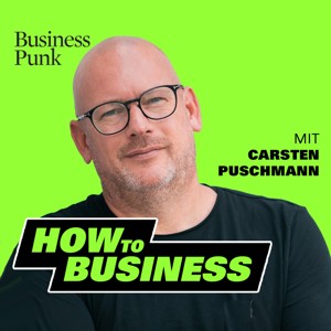How to Business - powered by Business Punk