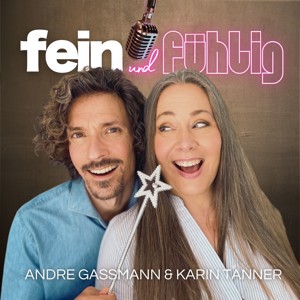 Fein & fühlig