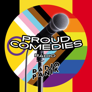 PROUD COMEDIES RADIO : Humour Queer ! Le Podcast des Humoristes Féministes de Bruxelles