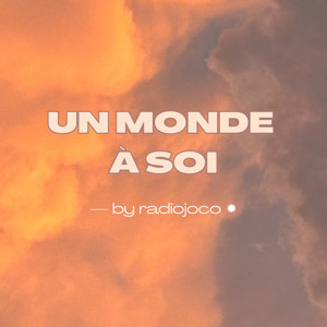 un monde à soi ✹
