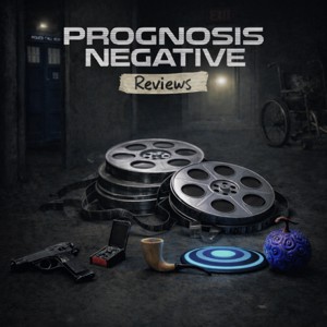 Prognosis Negative Movie Reviews