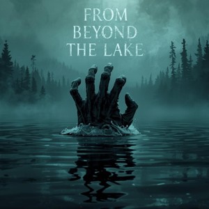 From Beyond The Lake Horror Podcast
