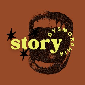 Story Dysmorphia Show