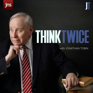 Think Twice with Jonathan Tobin