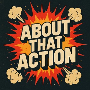 About That Action