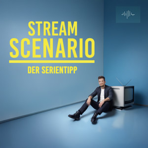 Stream Scenario - Der Serientipp