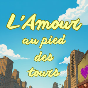 L'Amour au pied des tours