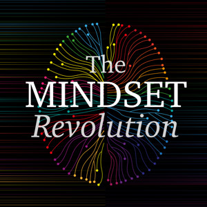 The Mindset Revolution