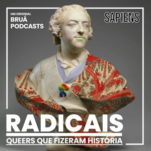 Radicais - Queers que fizeram História
