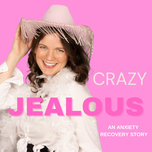 Crazy Jealous
